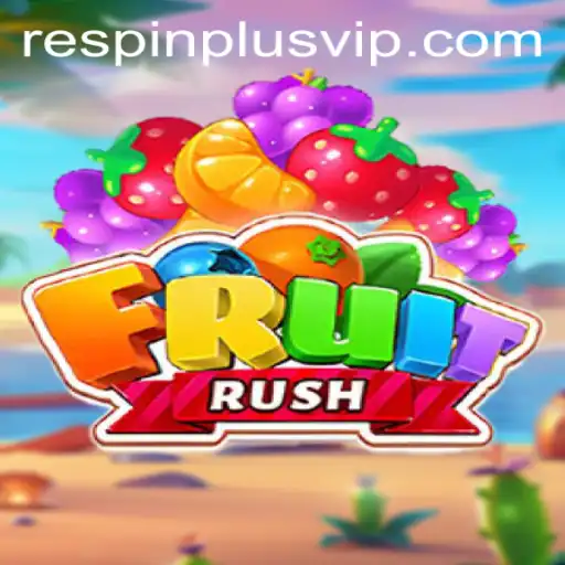 Introducing FruitRush: The Thrilling Adventure with RESPIN PLUS
