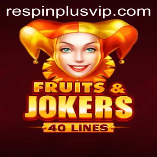 Exploring the Allure of FruitsAndJokers40: A Detailed Guide with RESPIN PLUS Feature