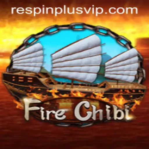 Explore FireChibi: The Thrilling New Gaming Sensation with RESPIN PLUS